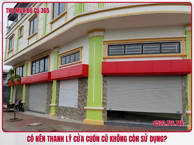 Có nên thanh lý cửa cuốn cũ không còn sử dụng?