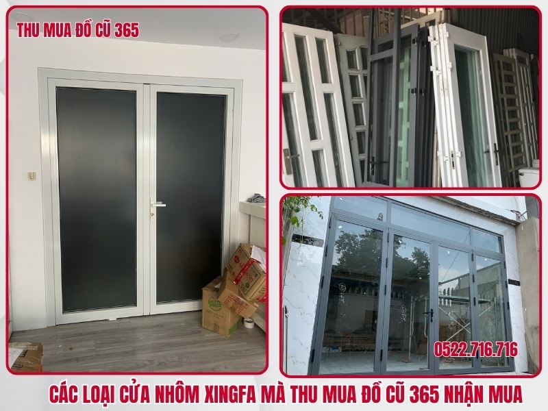 Các loại cửa nhôm xingfa mà Thu Mua Đồ Cũ 365 nhận mua