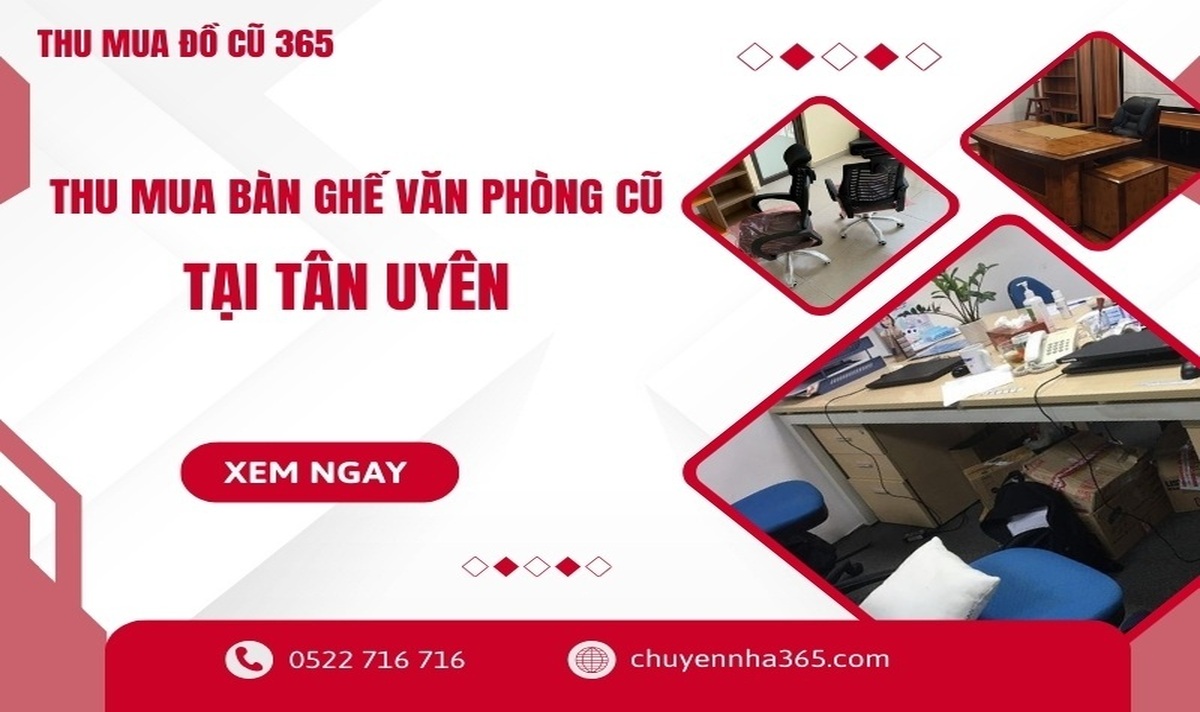 Thu mua bàn ghế văn phòng cũ tại Tân Uyên uy tín GIÁ CAO